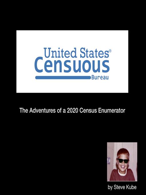 Title details for United States Censuous Bureau by Steve Kube - Available